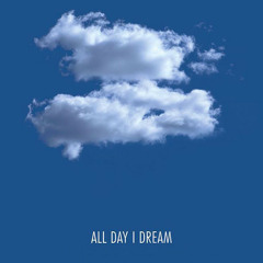 Mike Khoury - All Day I Dream - Summer 2013