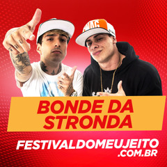 Bonde da Stronda - Eu Só Queria