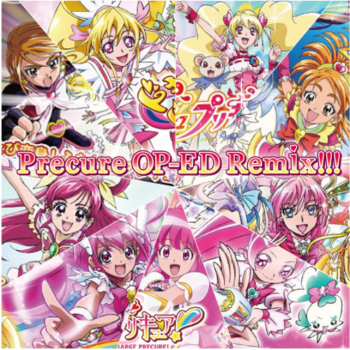 Stream Precure Op Ed Remix By Tokino09 Listen Online For Free On Soundcloud