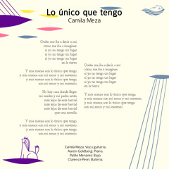 Camila Meza - Lo Único Que Tengo