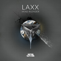 LAXX - Head Blender