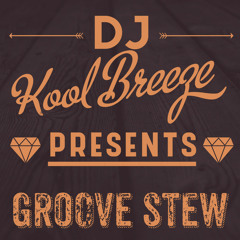 DJ Kool Breeze presents Groove Stew (2010)