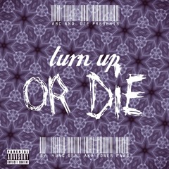 TURN UP OR DIE - MIGOS, BARRY WHITE, HOT CHOCOLATE, GUCCI MANE & MORE