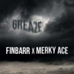 Greaze Feat. Merky Ace