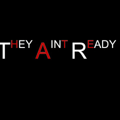 They Aint Ready  Ft. B.Odom (prod. By Ben Rosett & Bake$ale)