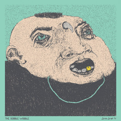 02 The Gobble Wobble