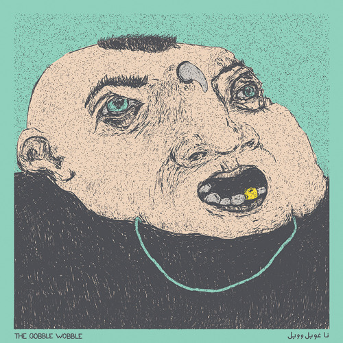 02 The Gobble Wobble