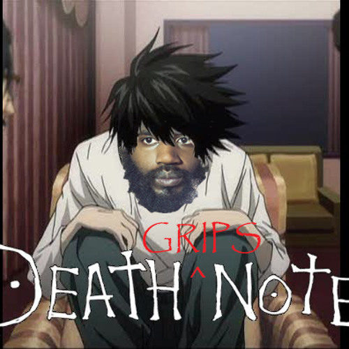 Stream Death Note Grips (L's Known For it) by Vladnuke Listen online