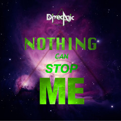 Nothing Can Stop Me