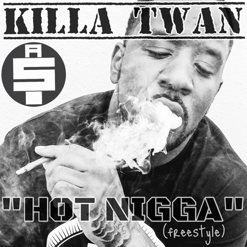 Hot Nigga Freestyle