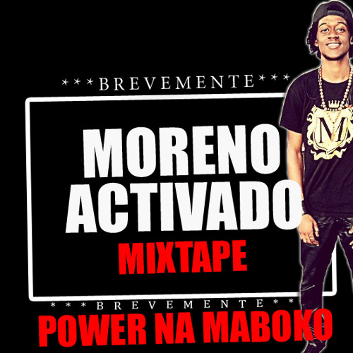 Moreno Activado ft  DJ Romano e Izack - Power Na Maboko (Afro Kissuco)