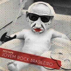Mixtape "Jovem Rock Brasileiro"