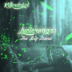 Luciérnagas - Killerdakid - TheBigBand2014