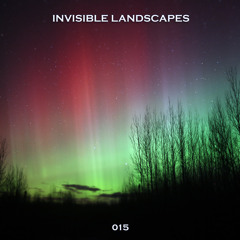 Invisible Landscapes 015 - The Carrington Event
