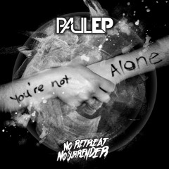 Paul EP & MOB Feat. Kirsty 'You're Not Alone'