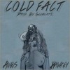 Cold Fact (Prod. by Slugcatz)