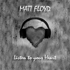 Listen To Your Heart