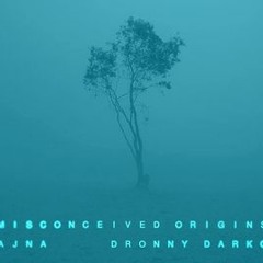 Dronny Darko - Imponderable Light (Reworked by Ajna, Part 1) (See Description)