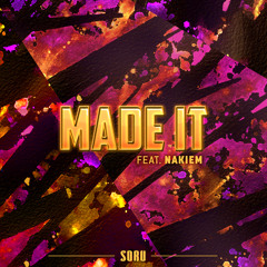 Made It (ft. Nakiem)[prod. Sean Blake]