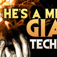 He's A Mental Giant (Tech N9ne Remix)