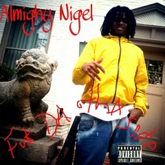 414 kilwaukee Almighy Nigel mixtape fuk da otha side fuck birdy