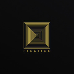 FIXATIONS