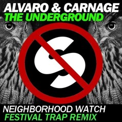 Alvaro vs. Blasterjaxx  - The Underground (Cadengo Mashup) *Supported by NeighborhoodWatch*