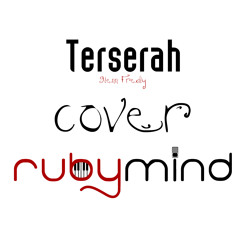 (Glenn Fredly) Terserah - @rubymindmusic voc. @StephanusRian