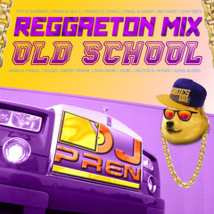Reggaeton Mix OldSchool