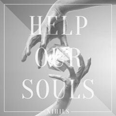 Nihils - Help Our Souls (Urban Contact Remix)