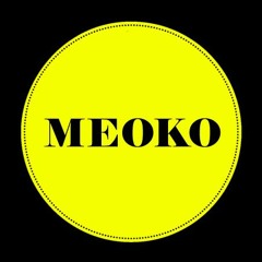 Slow Life Podcast for Meoko (mixed and selected by Cecilio & Laurine)