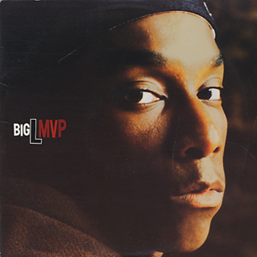Stream Big L - M.V.P [Remix] by Real Hip Hop | Listen online for