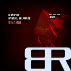 Ivan Pica & Danniel Selfmade - Binomio (JUST2 Remix)