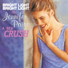 Bright Light Bright Light vs Jennifer Paige - A New Crush [Brightlightx2 Bootleg]