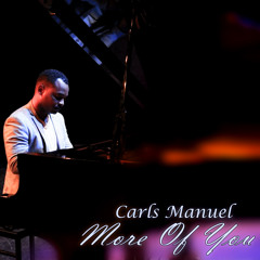 iTs Carls Entertainment - More Of You (Produced by Kevin Windster)