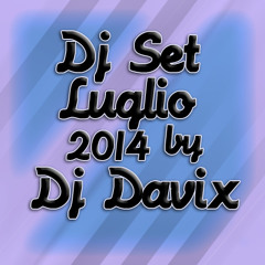 Dj Set Luglio 2014 by DjDavix - #DeepHouse Selection