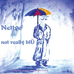 CD- Not Really Blue 2004