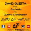David Guetta Feat. Sam Martin Vs. Quintino & Blasterjaxx - Lovers On The Sun (Almost Famous SMASHUP)
