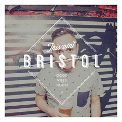 This Ain't Bristol - In The Mix Vol. 5 (by Mr. Rich)