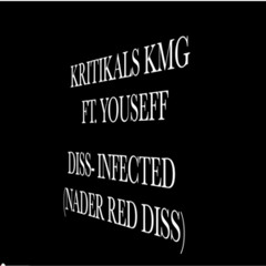 DUB KMG Ft. Youseff- Dissinfected (Nader Red Diss)