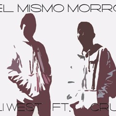 Charli West - El Mismo Morro Ft. Crureck
