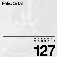 Weekend Workout: Episode 127