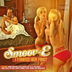 Smoov-E - Oh So Dirty  (ft.  Escabo)