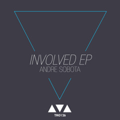 Involved - OUT 25th AUGUST