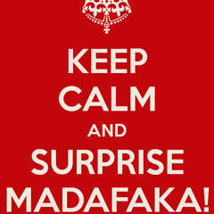 Suprise Madafaka