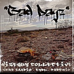 Bad Dayz [Explicit] - Wizeguy Collective feat. Zeke Saadiq, Pademio & EYDL
