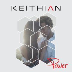 Keithian - Power (Official Single)