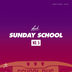 Lush Selects- 'Sunday School' x Future-Everything : EVIDO