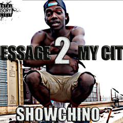 Showchino - MESSAGE TO MY CITY
