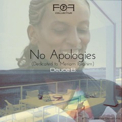 No Apologies (Dedicated To Meriam Ibrahim) - Deuce B. @FOFCollective